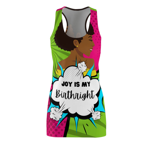 Women's "Joy Is My Birthright" Cut & Sew Racerback Dress - Bold & Empowering for Strong Black Women